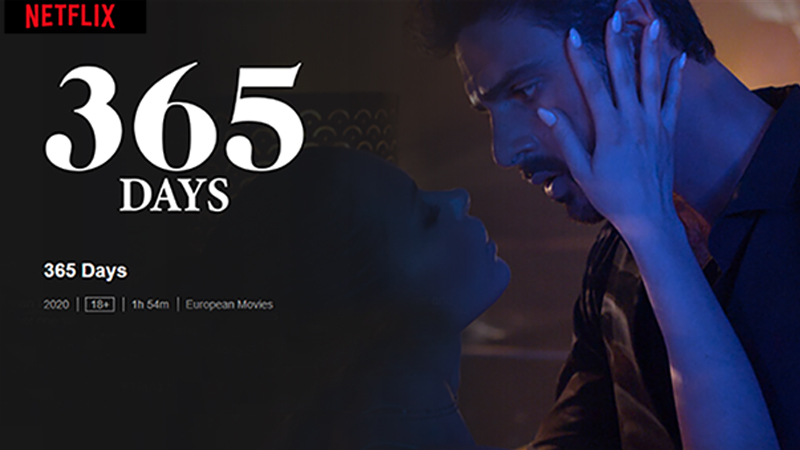 365 Days ရုပ်ရှင် Netflix တွင် ကြည့်ရှုမှုအများဆုံး စာရင်းဝင်(နမူနာ)