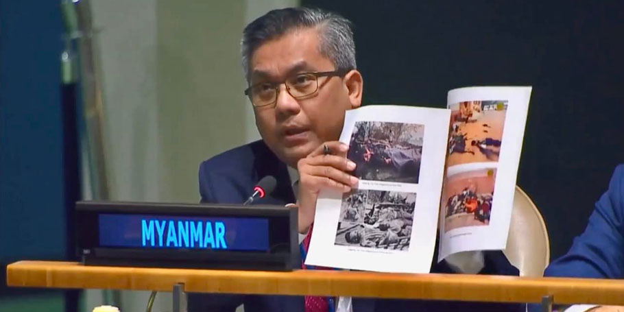 မြန်မာစစ်တပ်၏ ပြည်သူအပေါ် အကြမ်းဖက်သတ်ဖြတ်မှုများကို ဓာတ်ပုံသက်သေနှင့်တကွ ကုလသမဂ္ဂတွင် သံအမတ်ကြီး တင်ပြ