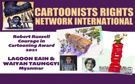 မြန်မာကာတွန်းဆရာ ၂ ဦး Robert Russell Courage in Cartooning Award ဆုချီးမြှင့်ခံရ